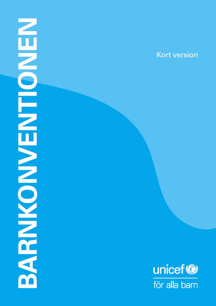 Barnkonventionen – Kort Version - UNICEF Sverige